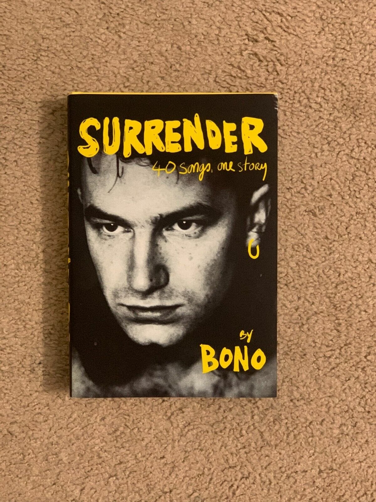 Surrender 40 Songs, One Story by Bono book U2 Autographia
